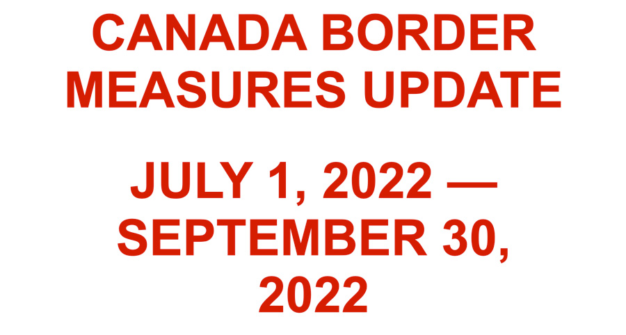NEW Border Measures Update Through to September 30, 2022